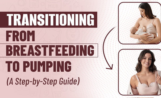 Transitioning from Breastfeeding to Pumping: A Step-by-Step Guide - Muminity