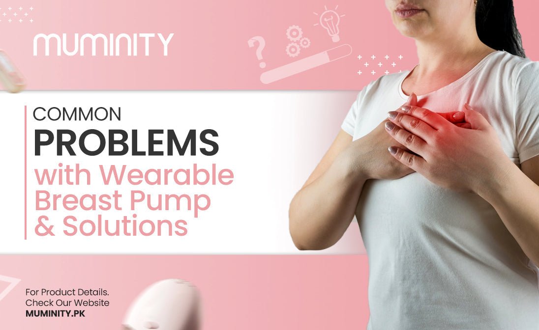 Common Problems with Wearable Breast Pumps (and How to Solve Them) - Muminity