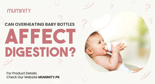 Can Overheating Baby Bottles Affect Digestion? - Muminity