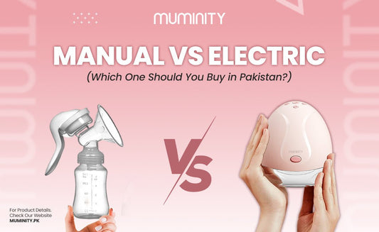 Manual vs Electric Breast Pumps: Which One Should You Buy in Pakistan? - Muminity