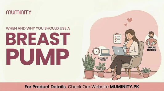 When and Why You Should Use a Breast Pump? - Muminity