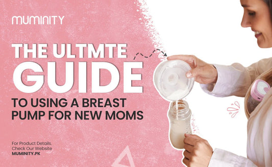 The Ultimate Guide to Using a Breast Pump for New Moms - Muminity