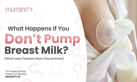 What Happens If You Don’t Pump Breast Milk? - Muminity